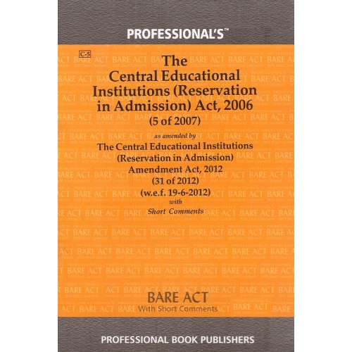 Professional's Bare Act on Central Educational Institutions (Reservation in Admission) Act, 2006
